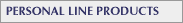 Personal Line Products